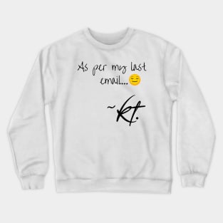 Drs. Ken and Ten, Replies and emojis Crewneck Sweatshirt